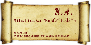 Mihalicska Aurélián névjegykártya